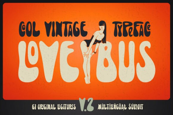 Lovebus V2 β A Groovy Display Font for Creative Projects